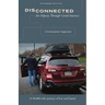 Disconnected: Expanded Edition