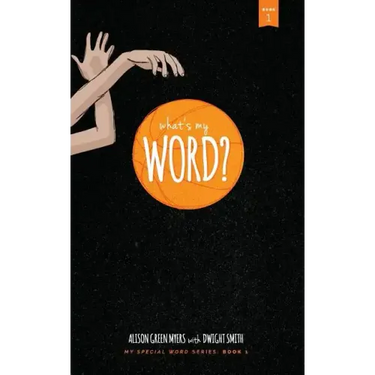 What's My Word?: My Special Word Series: Book One