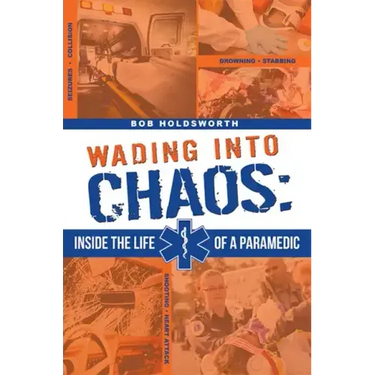 Wading Into Chaos: Inside the Life of a Paramedic