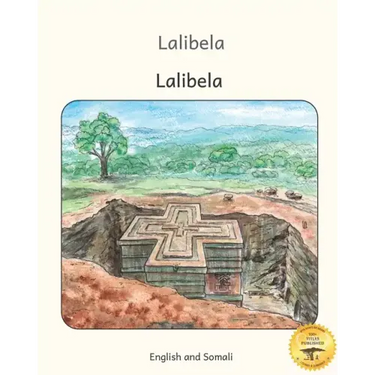 Lalibela: Rock-Hewn Churches of Ethiopia in Somali and English