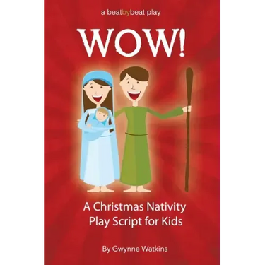 WOW! A Christmas Nativity Play Script for Kids