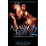 A Savage Love 2: Broken Pieces of the Heart
