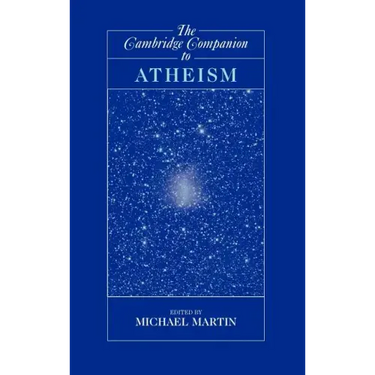 The Cambridge Companion to Atheism