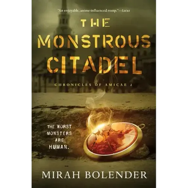 The Monstrous Citadel