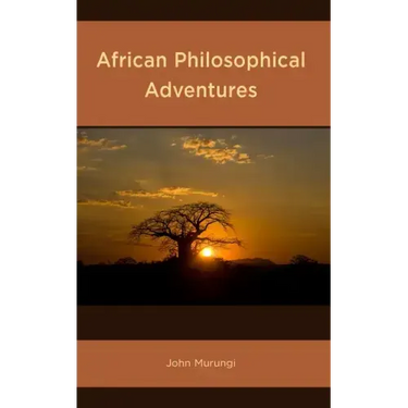African Philosophical Adventures