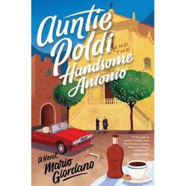 Auntie Poldi and the Handsome Antonio