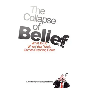 The Collapse of Belief: What To Do When Your World Comes Crashing Down