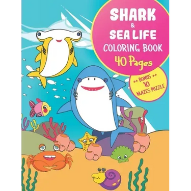 SHARK & SEA LIFE Coloring Book + BONUS MAZES PUZZLE: Large Print (8.5x11") - Gift for Kids & Grown ups