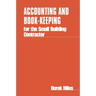 Accounting and Book Keeping for the Small Building Contractor