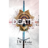 Death: Book 1 of the Justice Cycle