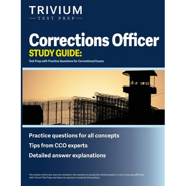 Corrections Officer Study Guide: Test Prep with Practice Questions for Correctional Exams