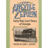 From Abbeville to Zebulon: Early Post Card Views of Georgia