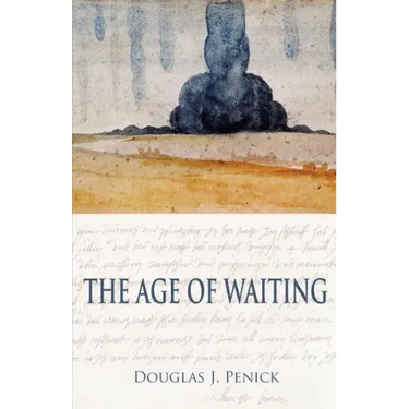 The Age of Waiting