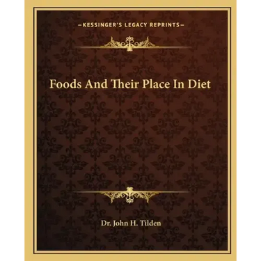 Foods and Their Place in Diet