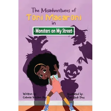 The Misadventures of Toni Macaroni: Monsters on My Street