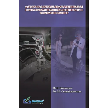 A Study on Consumer Brand Preference of Luxury Cars with Particular Reference to Coimbatore District