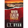When Dead in Greece (Jack Noble)