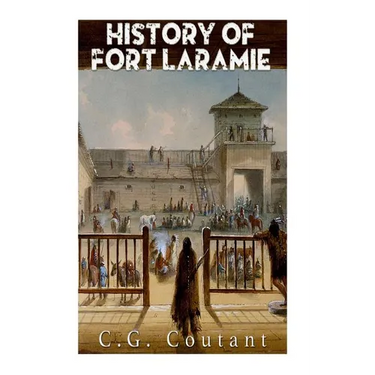 History of Fort Laramie