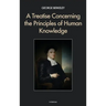 A Treatise Concerning the Principles of Human Knowledge