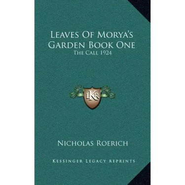 Leaves of Morya's Garden Book One: The Call 1924