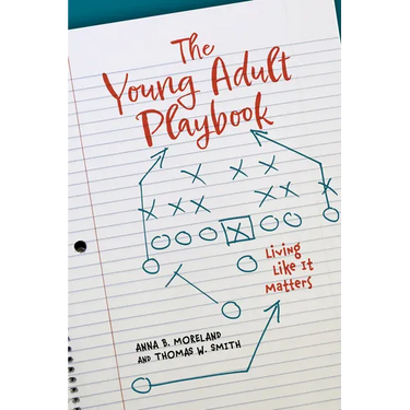 The Young Adult Playbook Living Like It Matters