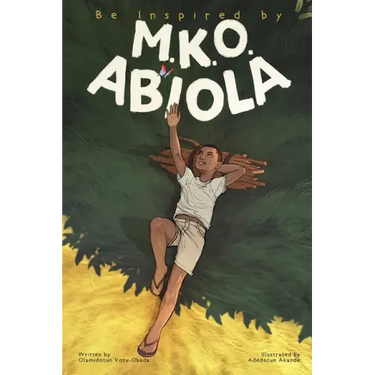 Be Inspired By MKO Abiola