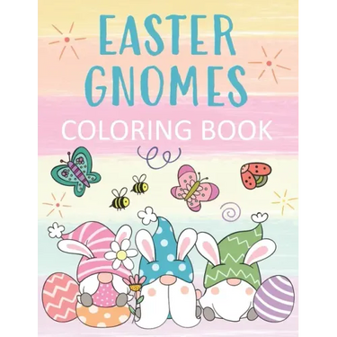 Easter Gnomes Coloring Book: Cute Designs & Pastel Nordic Elf Fun for All Ages!