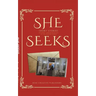 She Seeks