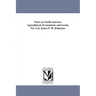 Notes on North America, Agricultural, Economical, and Social, Vol. 2 by James F. W. Johnston.