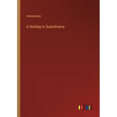 A Holiday in Scandinavia