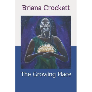 The Growing Place