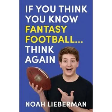 If You Think You Know Fantasy Football... Think Again