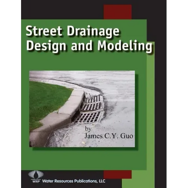 Street Drainage Design and Modeling