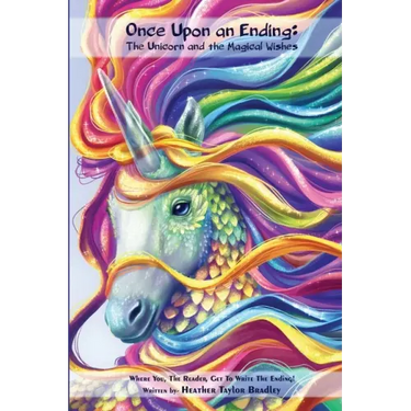 Once Upon an Ending: The Unicorn and the Magical Wishes
