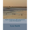 Agile Software Development with C# Book II