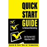 Quick Start Guide for Network Marketing: Get Started FAST, Rejection-FREE!