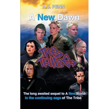 The Tribe: A New Dawn