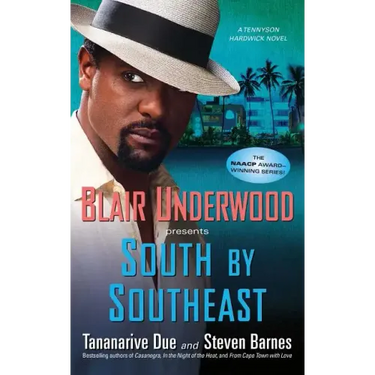 South by Southeast: A Tennyson Hardwick Novel