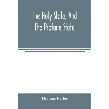 The holy state, and the profane state