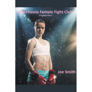 Warehouse Female Fight Club (A Catfight Novel)