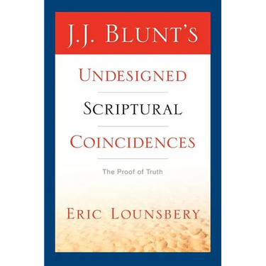 J. J. Blunt's Undesigned Scriptural Coincidences