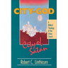 City of God, City of Satan: A Biblical Theology of the Urban City