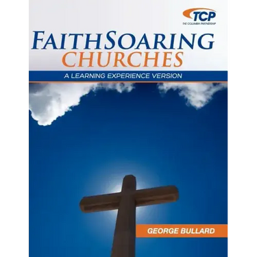 Faithsoaring Churches: A Learning Experience Version