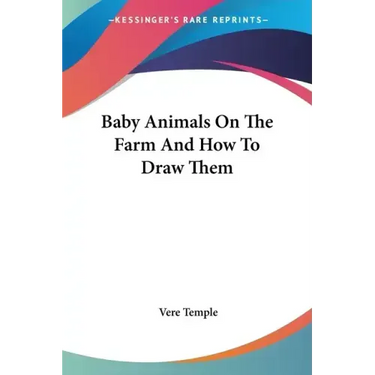 Baby Animals On The Farm And How To Draw Them