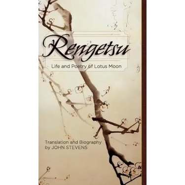 Rengetsu: Life and Poetry of Lotus Moon