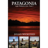 Patagonia: Angler Walkabout Series - Book 2