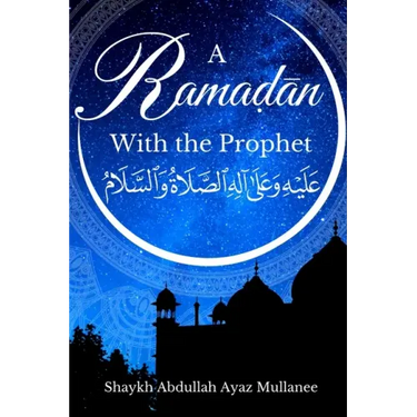 Ramadan with the Prophet