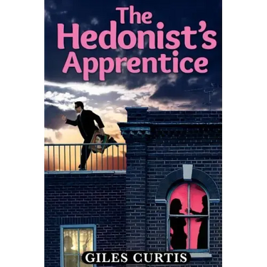 The Hedonist's Apprentice