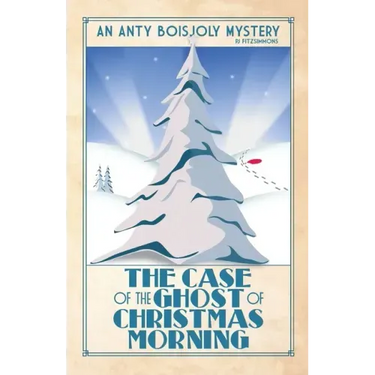 The Case of the Ghost of Christmas Morning