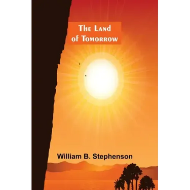 The Land of Tomorrow